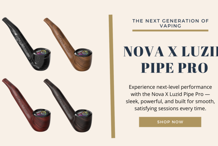 NOVA X LUZID PIPE PRO The Next Generation of Vaping